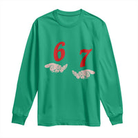 Funny 67 Six Seven Meme Hands Gesture Alpha Slang Long Sleeve Shirt - Wonder Print Shop