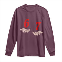 Funny 67 Six Seven Meme Hands Gesture Alpha Slang Long Sleeve Shirt - Wonder Print Shop