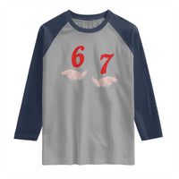Funny 67 Six Seven Meme Hands Gesture Alpha Slang Raglan Shirt - Wonder Print Shop