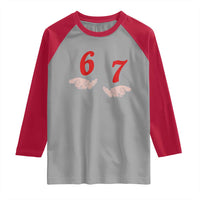 Funny 67 Six Seven Meme Hands Gesture Alpha Slang Raglan Shirt - Wonder Print Shop