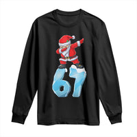 Funny 67 Christmas Long Sleeve Shirt Six Seven Dabbing Santa Meme Gen Alpha Slang - Wonder Print Shop