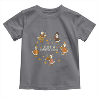 Just A Thankful Goose Toddler T Shirt Funny Goose Turkey Thanksgiving Fall Season - Wonder Print Shop