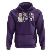 Funny Christmas Naughty Santa Hoodie Nothing For You Whore