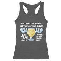 Funny Christmas Vacation Eggnog Racerback Tank Top Can I Refill Your Eggnogs Get You Something To Eat Xmas Movie - Wonder Print Shop