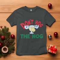 Funny Dont Hog The Nog Christmas Movie T Shirt Xmas Vacation Eggnog Moose - Wonder Print Shop