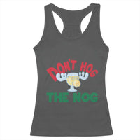 Funny Dont Hog The Nog Christmas Movie Racerback Tank Top Xmas Vacation Eggnog Moose - Wonder Print Shop