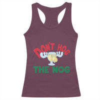 Funny Dont Hog The Nog Christmas Movie Racerback Tank Top Xmas Vacation Eggnog Moose - Wonder Print Shop