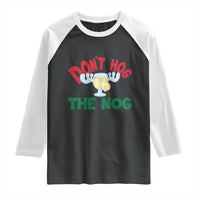 Funny Dont Hog The Nog Christmas Movie Raglan Shirt Xmas Vacation Eggnog Moose - Wonder Print Shop