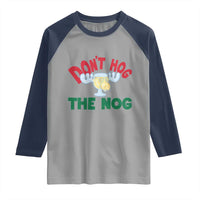 Funny Dont Hog The Nog Christmas Movie Raglan Shirt Xmas Vacation Eggnog Moose - Wonder Print Shop