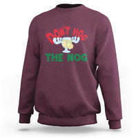 Funny Dont Hog The Nog Christmas Movie Sweatshirt Xmas Vacation Eggnog Moose - Wonder Print Shop