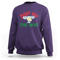 Funny Dont Hog The Nog Christmas Movie Sweatshirt Xmas Vacation Eggnog Moose - Wonder Print Shop