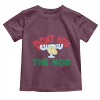 Funny Dont Hog The Nog Christmas Movie Toddler T Shirt Xmas Vacation Eggnog Moose - Wonder Print Shop