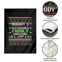 Funny Christmas Vacation Movie Garden Flag Nobodys Walking Out On This Fun Old Fashioned Family Christmas - Wonder Print Shop