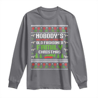 Funny Christmas Vacation Movie Long Sleeve Shirt Nobodys Walking Out On This Fun Old Fashioned Family Christmas - Wonder Print Shop