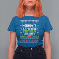Funny Christmas Vacation Movie T Shirt For Women Nobodys Walking Out On This Fun Old Fashioned Family Christmas - Wonder Print Shop