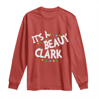Funny Xmas Movie Its A Beaut Clark Long Sleeve Shirt Christmas Vacation Holiday Lights - Wonder Print Shop