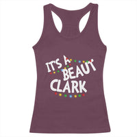 Funny Xmas Movie Its A Beaut Clark Racerback Tank Top Christmas Vacation Holiday Lights - Wonder Print Shop