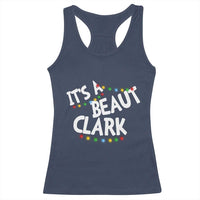 Funny Xmas Movie Its A Beaut Clark Racerback Tank Top Christmas Vacation Holiday Lights - Wonder Print Shop