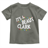 Funny Xmas Movie Its A Beaut Clark Toddler T Shirt Christmas Vacation Holiday Lights - Wonder Print Shop