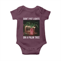 Funny Christmas Dont Put Lights On A Palm Tree Baby Onesie Xmas Lights Palm Tree Meme - Wonder Print Shop