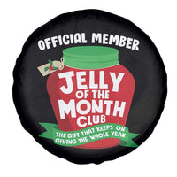 Funny Christmas Vacation Movie Spare Tire Cover Official Member Jelly Of The Month Club - Wonder Print Shop
