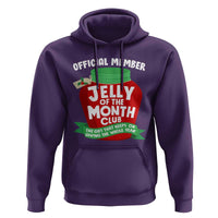 Funny Christmas Vacation Movie Hoodie Official Member Jelly Of The Month Club - Wonder Print Shop