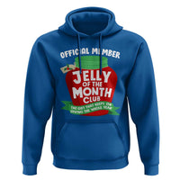 Funny Christmas Vacation Movie Hoodie Official Member Jelly Of The Month Club - Wonder Print Shop