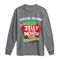 Funny Christmas Vacation Movie Long Sleeve Shirt Official Member Jelly Of The Month Club - Wonder Print Shop