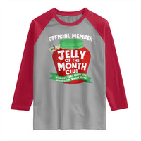 Funny Christmas Vacation Movie Raglan Shirt Official Member Jelly Of The Month Club - Wonder Print Shop