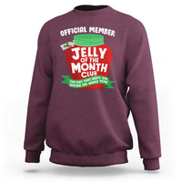Funny Christmas Vacation Movie Sweatshirt Official Member Jelly Of The Month Club - Wonder Print Shop