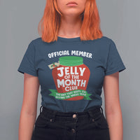 Funny Christmas Vacation Movie T Shirt For Women Official Member Jelly Of The Month Club - Wonder Print Shop