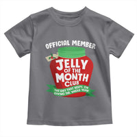 Funny Christmas Vacation Movie Toddler T Shirt Official Member Jelly Of The Month Club - Wonder Print Shop