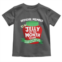 Funny Christmas Vacation Movie Toddler T Shirt Official Member Jelly Of The Month Club - Wonder Print Shop