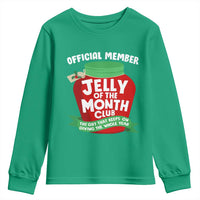 Funny Christmas Vacation Movie Youth Sweatshirt Official Member Jelly Of The Month Club - Wonder Print Shop