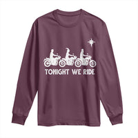 Funny Christmas Christian Biker Long Sleeve Shirt Tonight We Ride Three Wise Men Faith Xmas Motorbikes - Wonder Print Shop