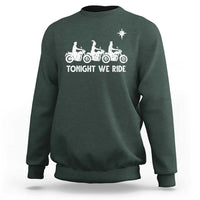 Funny Christmas Christian Biker Sweatshirt Tonight We Ride Three Wise Men Faith Xmas Motorbikes - Wonder Print Shop