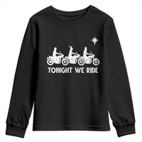 Funny Christmas Christian Biker Youth Sweatshirt Tonight We Ride Three Wise Men Faith Xmas Motorbikes - Wonder Print Shop