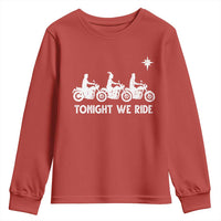 Funny Christmas Christian Biker Youth Sweatshirt Tonight We Ride Three Wise Men Faith Xmas Motorbikes - Wonder Print Shop