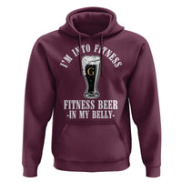 Funny Irish Stout Drinking Hoodie I Am Into Fitness Fitting Beer In My Belly