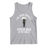 Funny Irish Stout Drinking Tank Top I Am Into Fitness Fitting Beer In My Belly
