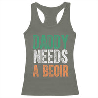 Funny Irish Beer Drinking Racerback Tank Top Daddy Needs A Beoir Fathers Day