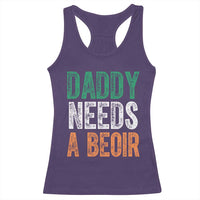 Funny Irish Beer Drinking Racerback Tank Top Daddy Needs A Beoir Fathers Day