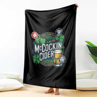 End The Day With McCockin Cider Throw Blanket Ireland Beer Lover St Patricks Day Humor