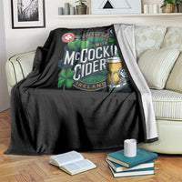 End The Day With McCockin Cider Throw Blanket Ireland Beer Lover St Patricks Day Humor