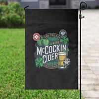 End The Day With McCockin Cider Garden Flag Ireland Beer Lover St Patricks Day Humor