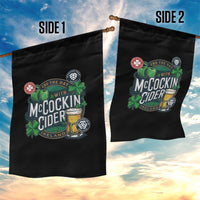End The Day With McCockin Cider Garden Flag Ireland Beer Lover St Patricks Day Humor