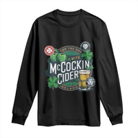End The Day With McCockin Cider Long Sleeve Shirt Ireland Beer Lover St Patricks Day Humor