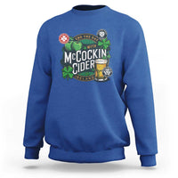 End The Day With McCockin Cider Sweatshirt Ireland Beer Lover St Patricks Day Humor