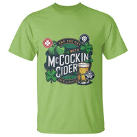 End The Day With McCockin Cider T Shirt Ireland Beer Lover St Patricks Day Humor
