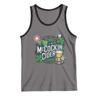 End The Day With McCockin Cider Tank Top Ireland Beer Lover St Patricks Day Humor